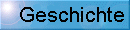 Geschichte